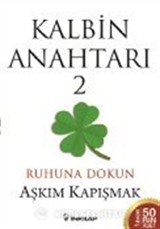 Kalbin Anahtarı 2