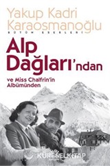 Alp Dağları'ndan ve Miss Chalfrin'in Albümünden