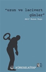 Uzun ve Lacivert Günler