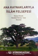 Ana Kaynaklarıyla İslam Felsefesi