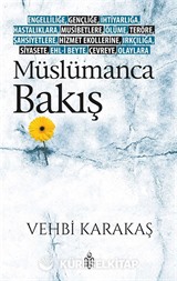 Müslümanca Bakış