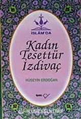 İslam'da Kadın Tesettür İzdivaç (Ciltli)