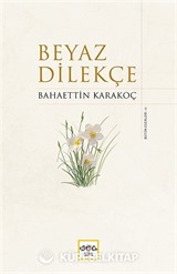 Beyaz Dilekçe (Ciltli)