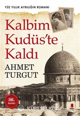 Kalbim Kudüs'te Kaldı