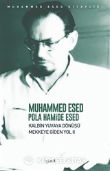 Kalbin Yuvaya Dönüşü Mekke'ye Giden Yol 2