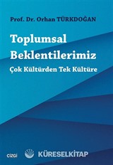 Toplumsal Beklentilerimiz
