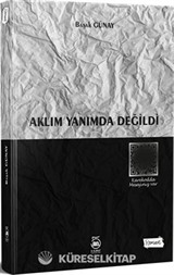 Aklım Yanımda Değildi