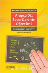 Kuramdan Uygulamaya Arapça Dil Becerilerinin Öğretimi