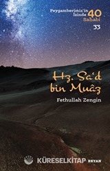 Hz. Sa'd b. Muaz: Peygamberimizin İzinde 40 Sahabi 33
