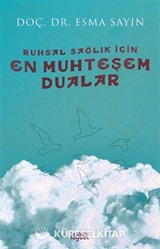 Ruhsal Sağlık İçin En Muhteşem Dualar