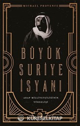 Büyük Suriye İsyanı ve Arap Milliyetçiliğinin Yükselişi