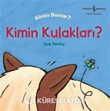 Kimin Kulakları? Kimin Bunlar?