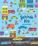 Hadi Gezelim Şehirde Kış / Ara-Bul Kitabı