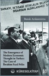 The Emergence of Modern Economic Thought in Turkey: The Case of İbrahim Fazıl Pelin