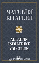 Allah'ın İsimlerine Yolculuk