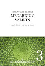 Medaricu's Salikin / Kur'ani Tasavvufun Esasları /3 . Cilt