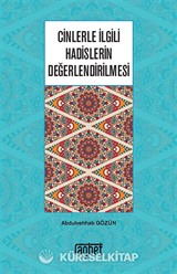 Cinlerle İlgili Hadislerin Değerlendirilmesi