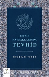 Tefsir Kaynaklarında Tevhid