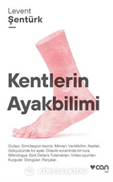 Kentlerin Ayakbilimi
