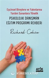 Eşcinsel Bireylere ve Yakınlarına Yardım Sunanlara Yönelik Psikolojik Danışman Eğitim Programı Rehberi