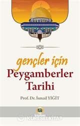 Gençler İçin Peygamberler Tarihi