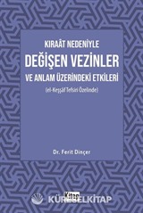 Kıraat Nedeniyle Değişen Vezinler ve Anlam Üzerindeki Etkileri (El Keşşaf Tefsiri Özelinde)