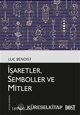 İşaretler, Semboller ve Mitler