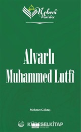 Nebevi Varisler 100 / Alvarlı Muhammed Lutfi