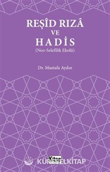 Reşid Rıza ve Hadis (Neo-Selefilik Ekolü)