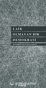 Laik Olmayan bir Demokrasi