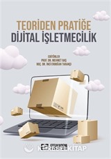 Teoriden Pratiğe Dijital İşletmecilik