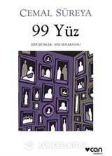 99 Yüz: İzdüşümler / Söz Senaryosu