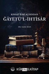 Kıraat İlmi Açısından Ğayetü'l İhtisar