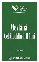 Nebevi Varisler / Mevlana Celaleddin-ı Rumi