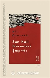 Son Hali Görenleri Şaşırttı