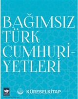 Bağımsız Türk Cumhuriyetleri