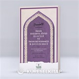 İmam Hasan B. Ziyad El-Lu'luî ve İmam Muhammed B. Şuca' Es-Selcî