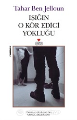 Işığın O Kör Edici Yokluğu