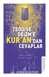 Teodise ve Deizm'e Kur'an'dan Cevaplar