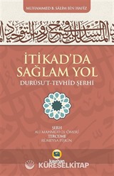 İtikadda Sağlam Yol (Durusut Tevhid Şerhi)