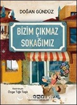 Bizim Çıkmaz Sokağımız