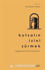 Kutsalın İzini Sürmek