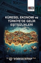 Küresel Ekonomi ve Türkiye'de Gelir Eşitsizlikler