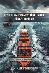 Deniz Ulaştırması ve Yönetiminde Güncel Konular