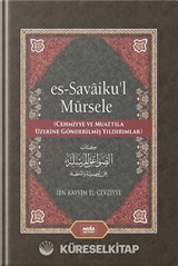 es-Savaiku'l Mürsele (Cehmiyye ve Muattıla Üzerine Gönderilmiş Yıldırımlar)
