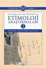 Kelime Dağarcığımızdan Etimoloji Araştırmaları 2