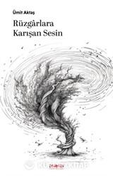 Rüzgarlara Karışan Sesin