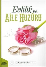 Evlilik ve Aile Huzuru