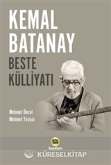 Kemal Batanay Beste Külliyatı