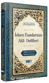 İslam Esaslarının Akli Delilleri